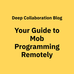 Your Guide to Mob Programming Remotely