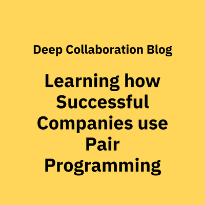 What You Can Learn from How Successful Companies Use Pair Programming